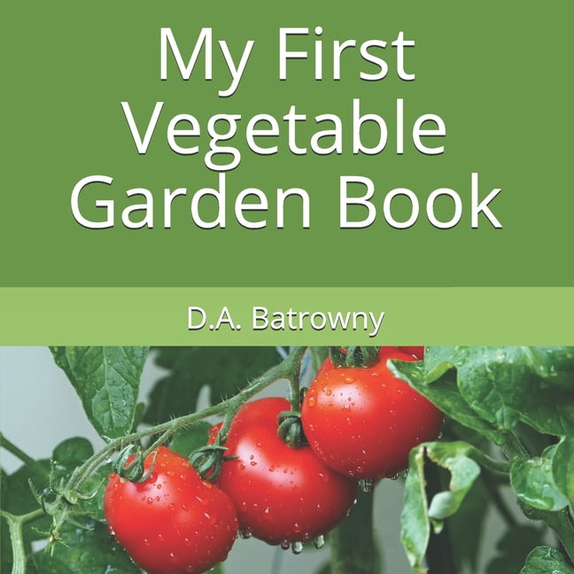 My First Book My First Vegetable Garden Book (Series 5) (Paperback