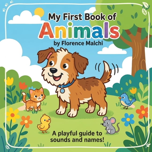 My Big First Early Learning My First Book of Animals: A Fun and Interactive Animal Sounds Book for Babies and Toddlers, Book 5, (Paperback)