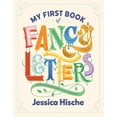 thumbnail image 1 of My First Book of Fancy Letters, (Hardcover), 1 of 1