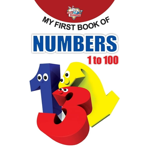 My First Book of Numbers 1 to 100, (Paperback)