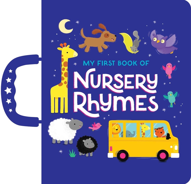 My First Book of Nursery Rhymes: Handle Board Book, (Board Book)