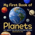 thumbnail image 1 of Pre-Owned My First Book of Planets: All about the Solar System for Kids (Hardcover) 1638788316 9781638788317, 1 of 1