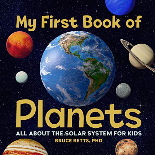 Pre-Owned My First Book of Planets: All about the Solar System for Kids (Hardcover) 1638788316 9781638788317