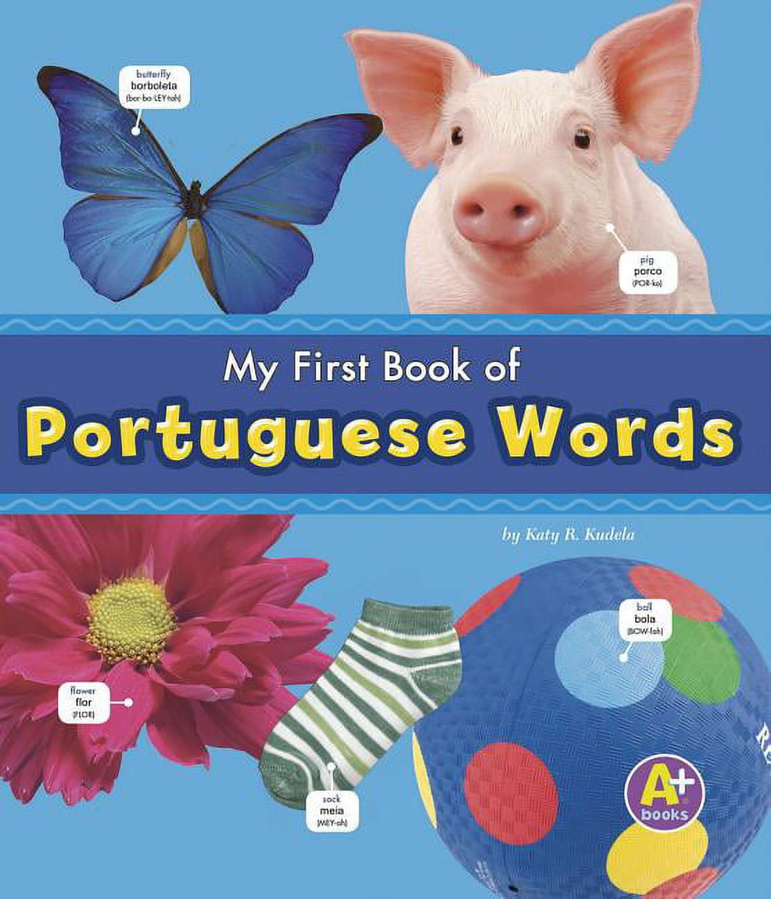 My First Book of Portuguese Words - Walmart.com