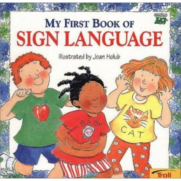 Pre-Owned My First Book of Sign Language by Joan Holub (Paperback), 32 pages, English
