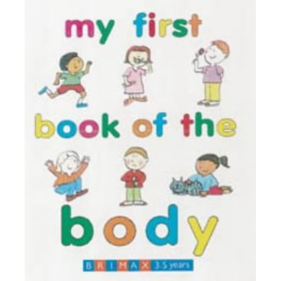 Pre-Owned My First Book of the Body (Early learning) Paperback