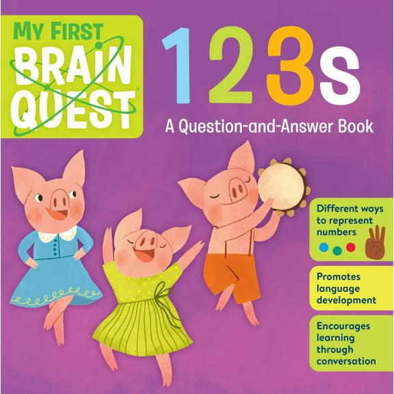 My First Brain Quest 123s: A Question-And-Answer Book (Board Book)