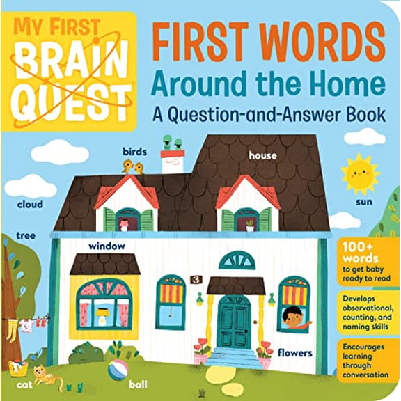 Pre-Owned My First Brain Quest First Words: Around the Home: A Question-And-Answer Book (Board book) 1523503807 9781523503803