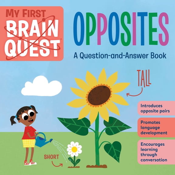Pre-Owned My First Brain Quest Opposites: A Question-And-Answer Book (Board book) 1523511125 9781523511129