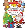 thumbnail image 1 of My First CHRISTMAS Colouring Book ( Crazy Colouring For Kids), (Paperback), 1 of 1