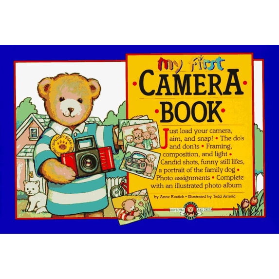 Pre-Owned My First Camera Book: A Bialosky & Friends Book (Paperback) 0894803816 9780894803819