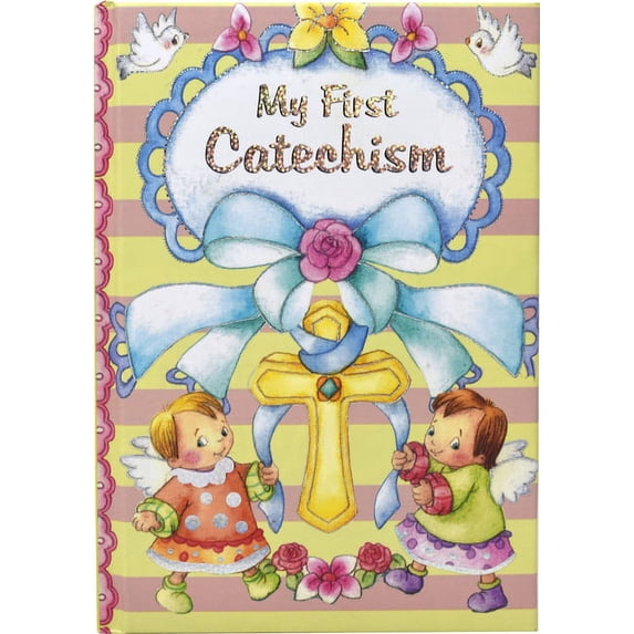 My First Catechism, (Hardcover)