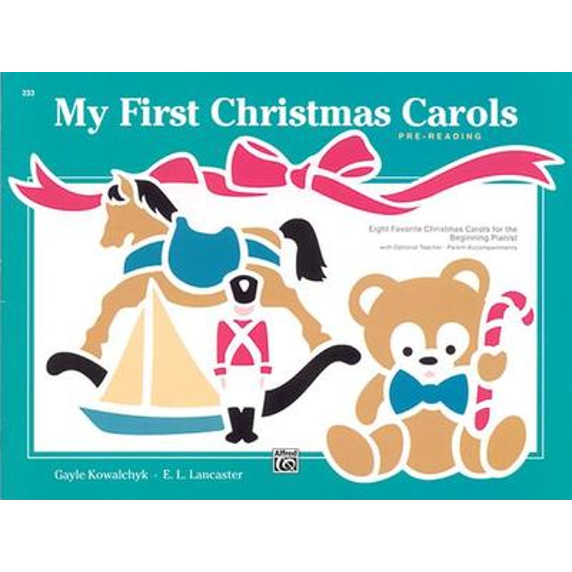 Pre-Owned My First Christmas Carols: Eight Favorite Carols for the Beginning Pianist (Paperback 9780739006788) by Gayle Kowalchyk, E L Lancaster