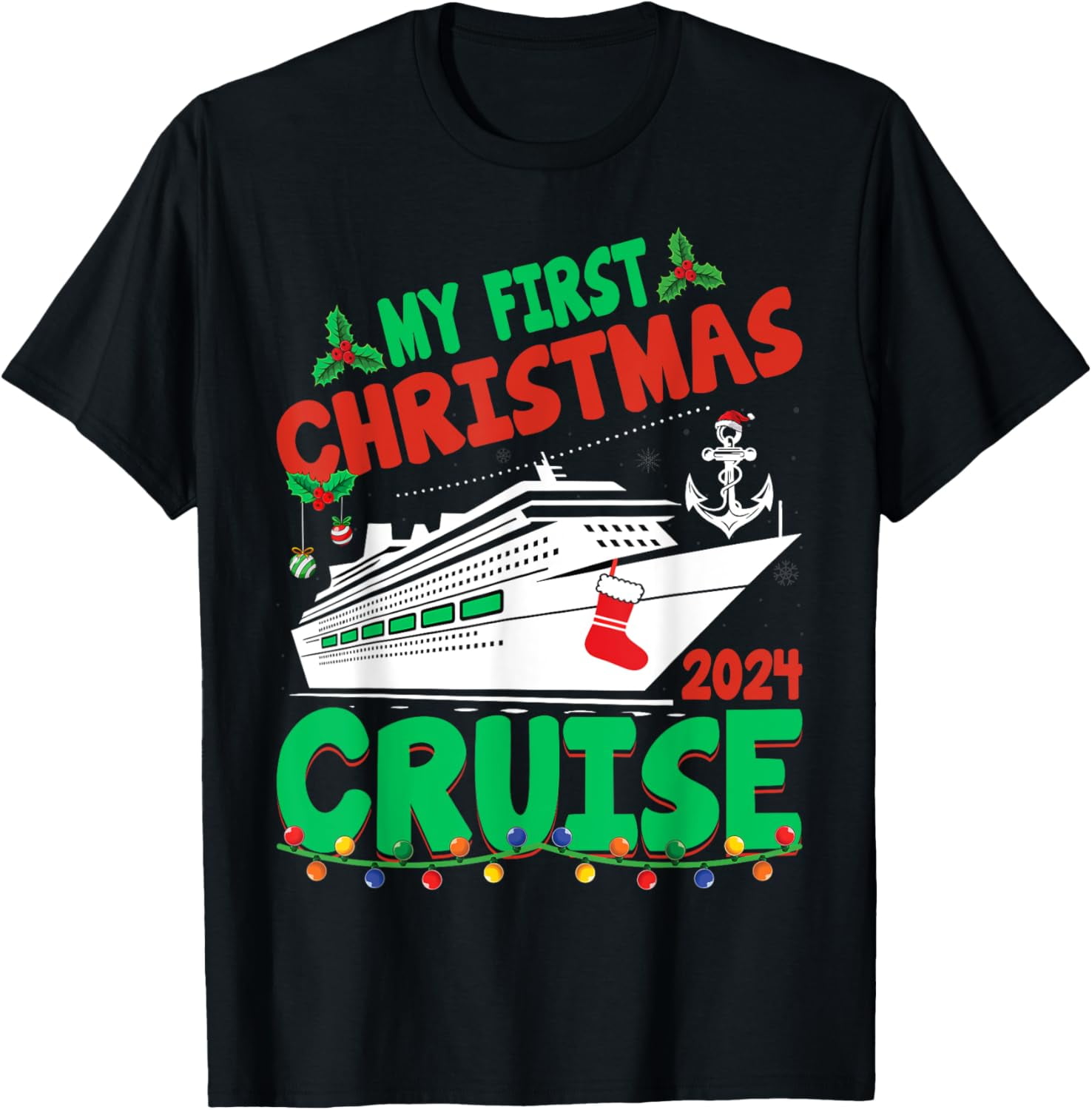 My First Christmas Cruise 2024 Cruise Ship Vacation Xmas TShirt