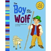My First Classic Story The Boy Who Cried Wolf, Paperback