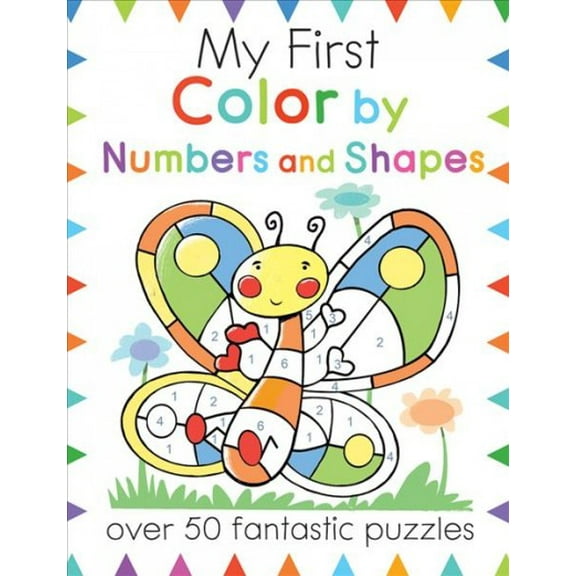 Pre-Owned My First Color by Numbers and Shapes: Over 50 Fantastic Puzzles (My First Activity Books) Paperback