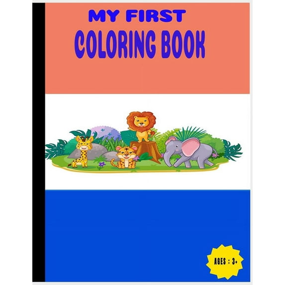 My First Coloring Book: Great Gift for Boys & Girls, Ages 3+ (Paperback)