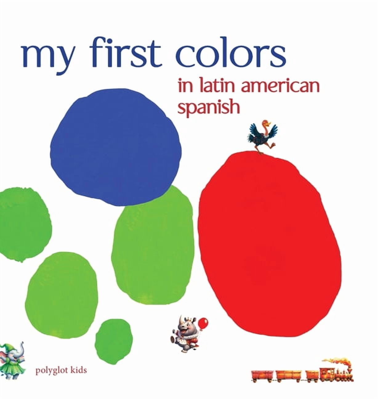 My First Colors in Latin American Spanish, (Hardcover)