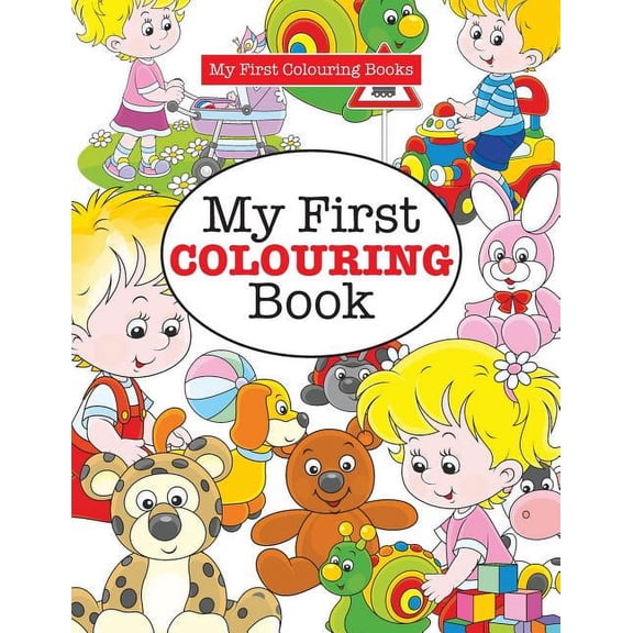 My First Colouring Book ( Crazy Colouring For Kids), (Paperback)