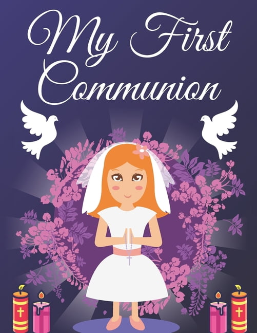 My First Communion: Christian Coloring Book For Kids, Toddlers Include Bible Verses, (Paperback)