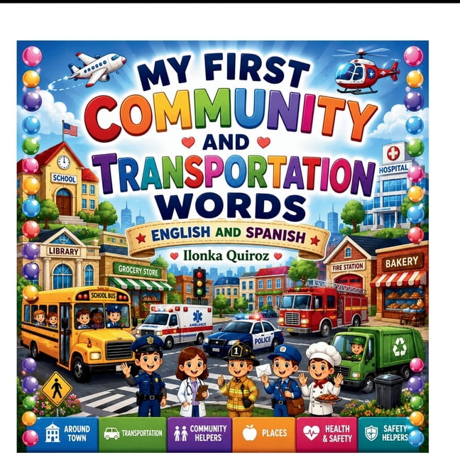 My First Community and Transportation Words- English and Spanish, (Paperback)