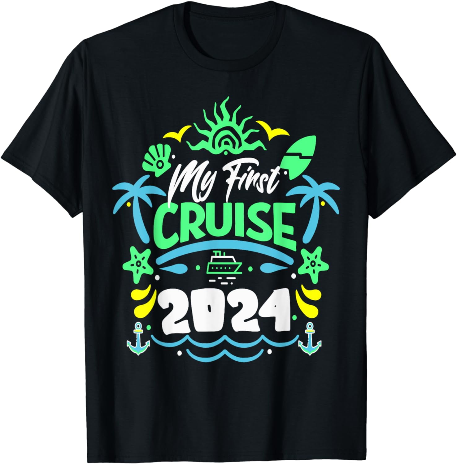 My First Cruise 2024 Holiday Birthday Cruise Vacation 2024 TShirt