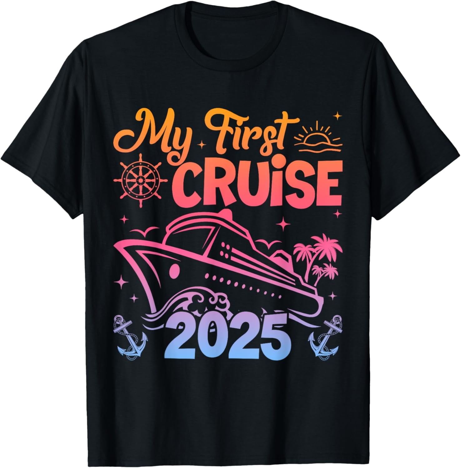 My First Cruise 2025 Beach Vacation Trip Ship Anchor Holiday TShirt