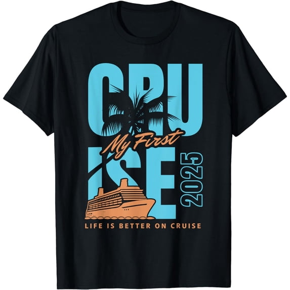 My First Cruise 2025 Funny T-Shirt