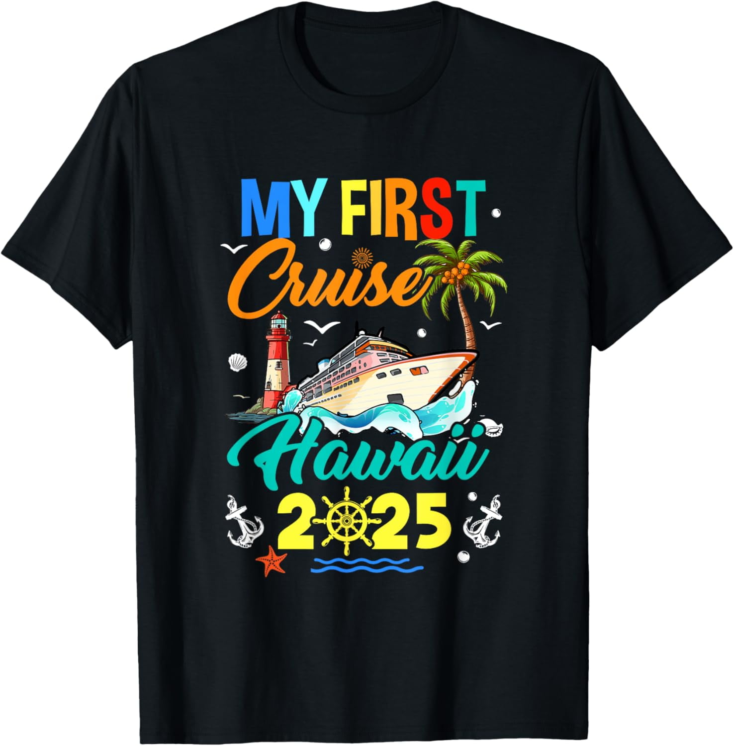 My First Cruise Hawaii 2025 Family Matching Vacation Group TShirt