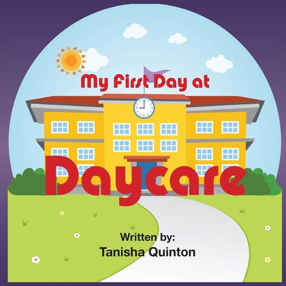 My First Day At Daycare, (Paperback)