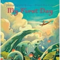thumbnail image 1 of Pre-Owned My First Day (Hardcover) 0593306260 9780593306260, 1 of 2