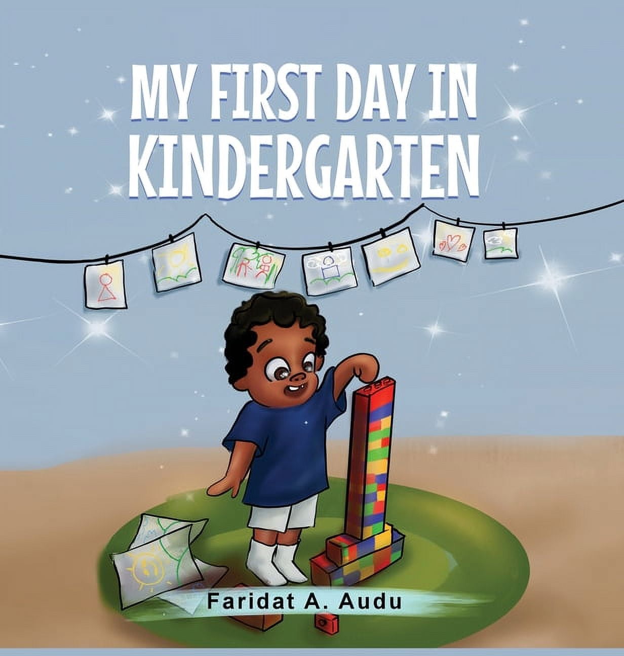 My First Day in Kindergarten, (Hardcover)