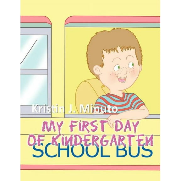 My First Day of Kindergarten