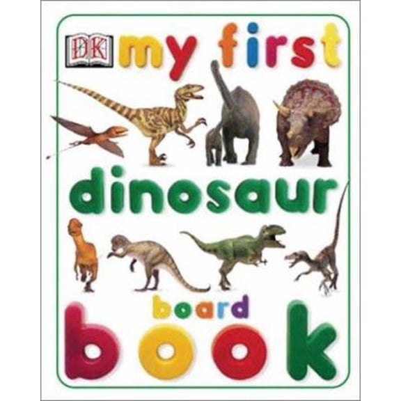 Pre-Owned My First Dinosaur Board Book by Dorling Kindersley Publishing Staff, Anne Millard, and John Malam (Board Book), Children's Books, English