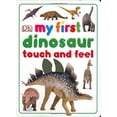 thumbnail image 1 of Pre-Owned My First Dinosaur Touch and Feel (My First Touch & Feel) (Unknown) 0756605857 9780756605858, 1 of 1