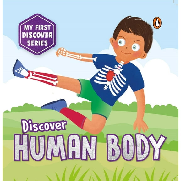 My First Discover Series: Human Body: Fun and Interactive Illustrated Board Book on Body Parts for Kids, Toddlers Book f, (Board Book)