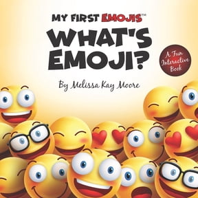 My First Emojis My First Emojis: What's Emoji?, Book 1, (Paperback)