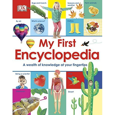 My First Reference My First Encyclopedia: A Wealth of Knowledge at Your Fingertips (Hardcover)