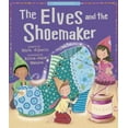 thumbnail image 1 of My First Fairy Tales The Elves and the Shoemaker, (Paperback), 1 of 1