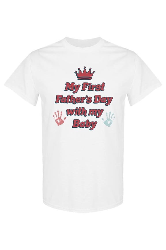My First Father's Day T-Shirt Men -SPIdeals Designs, Male Large