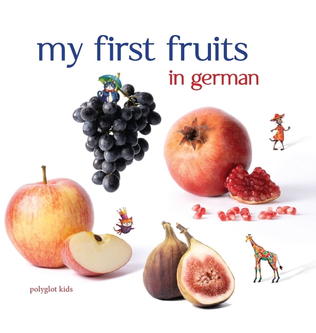 My First Fruits in German, (Hardcover)