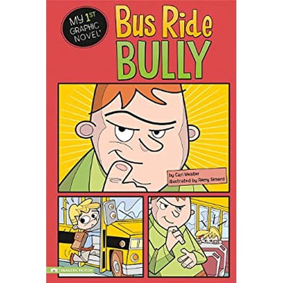 Pre-Owned Bus Ride Bully (Hardcover) 1434220591 9781434220592