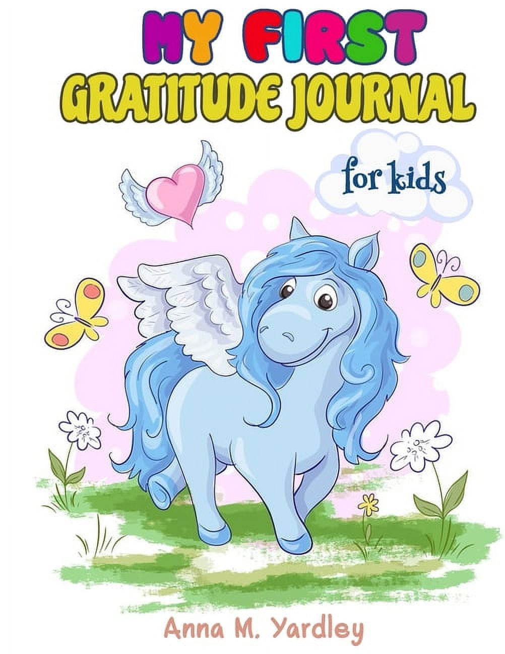My First Gratitude Journal For Kids : A Journal to Help Children Practice Gratitude A Daily Gratitude Journal for Boys (Paperback)