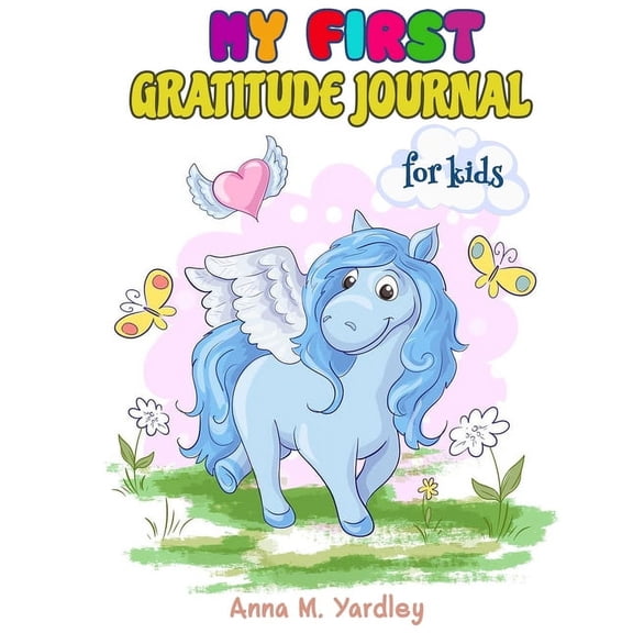 My First Gratitude Journal For Kids : A Journal to Help Children Practice Gratitude A Daily Gratitude Journal for Boys (Paperback)