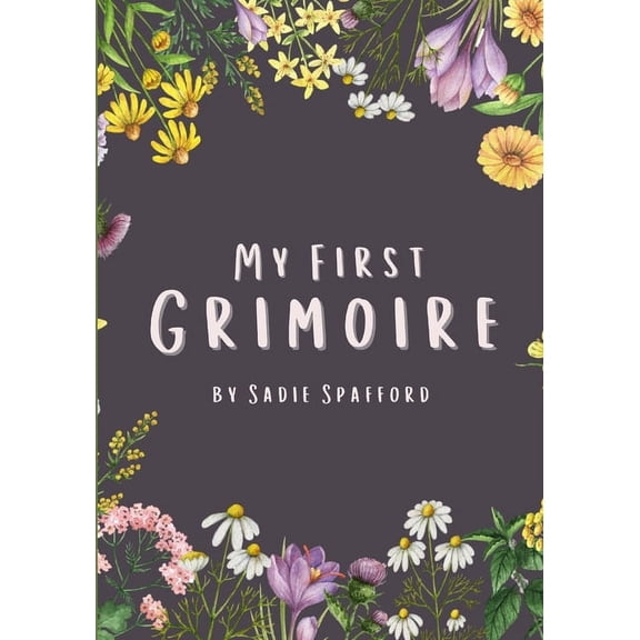 My First Grimoire, (Paperback)
