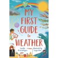 thumbnail image 1 of My First Guides: My First Guide to Weather (Hardcover), 1 of 1