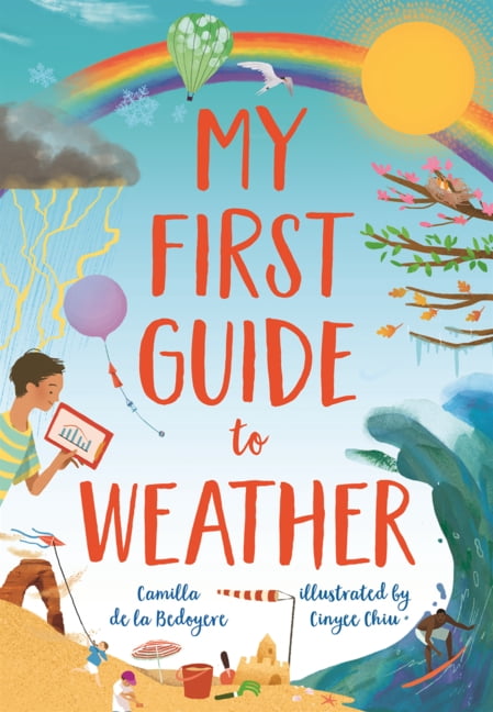 My First Guides My First Guide to Weather, (Hardcover)