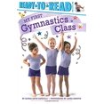 thumbnail image 1 of Pre-Owned My First Gymnastics Class: Ready-To-Read Pre-Level 1 (Hardcover) 1481461893 9781481461894, 1 of 1