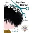 thumbnail image 1 of My First Haircut (Board book), 1 of 1