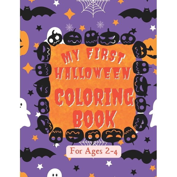 My First Halloween Coloring Book for Ages 2-4, (Paperback)